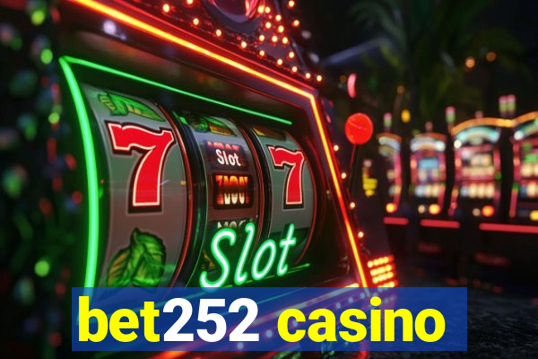 bet252 casino